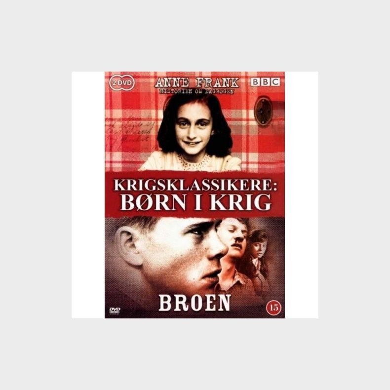 Brn I Krig: Anne Frank &amp; Broen